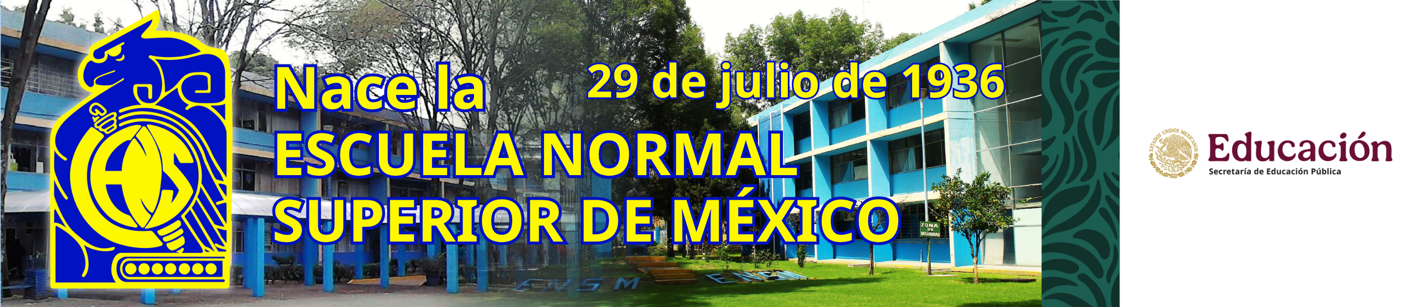 25_29_Julio-2026_ Nace_Escuela_Normal_Superior